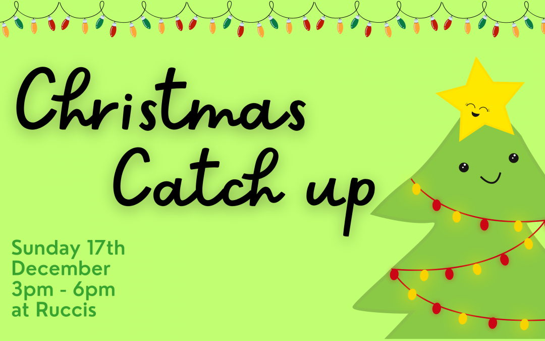 image of happy christmas tree and the words "christmas catchup"